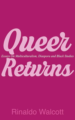 Rinaldo Walcott Queer Returns cover